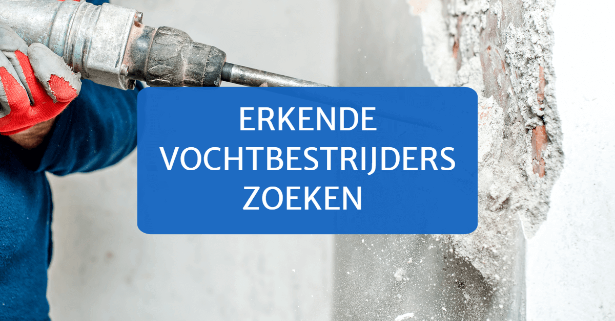 Erkende vochtbestrijders zoeken
