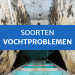 Soorten vochtproblemen