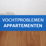 Vochtproblemen appartementen